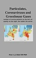 E-Book (epub) Particulates, Coronaviruses and Greenhouse Gases von Peter A. J. Holst
