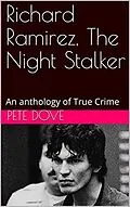 E-Book (epub) Richard Ramirez, The Night Stalker von Pete Dove