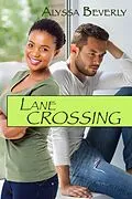 E-Book (epub) Lane Crossing von Alyssa Beverly