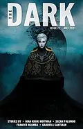 E-Book (epub) The Dark Issue 72 von Nina Kiriki Hoffman, Suzan Palumbo, Frances Ogamba