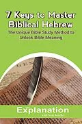 E-Book (epub) 7 Keys to Master Biblical Hebrew von Sam Kneller