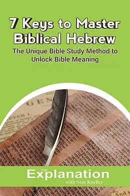 E-Book (epub) 7 Keys to Master Biblical Hebrew von Sam Kneller