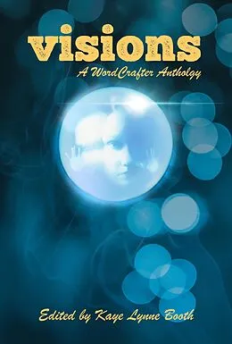 E-Book (epub) Visions von Kaye Lynne Booth, Zack Ellafy, Michaele Jordan