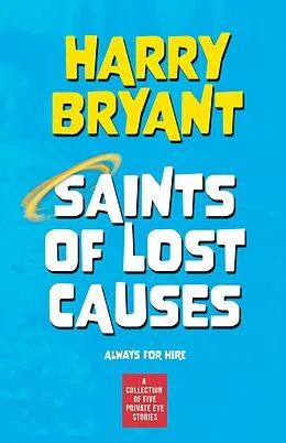 E-Book (epub) Saints of Lost Causes von Harry Bryant