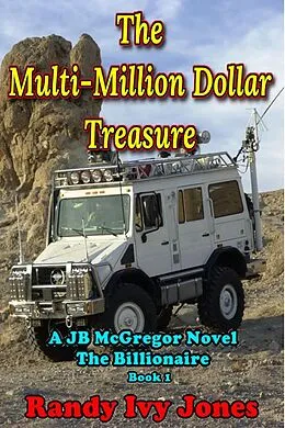 E-Book (epub) The Multi-Million Dollar Treasure (JB McGregor, #1) von Randy Ivy Jones