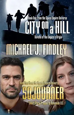 E-Book (epub) City on a Hill and Sojourner von Michael J. Findley