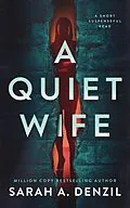E-Book (epub) A Quiet Wife: A Novella von Sarah A. Denzil