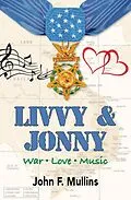 E-Book (epub) Livvy and Jonny von John F Mullins