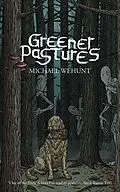 E-Book (epub) Greener Pastures von Michael Wehunt