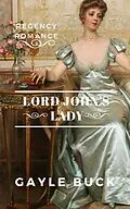 E-Book (epub) Lord John's Lady von Gayle Buck
