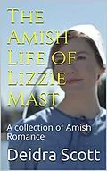 E-Book (epub) The Amish Life of Lizzie Mast von Deidra Scott