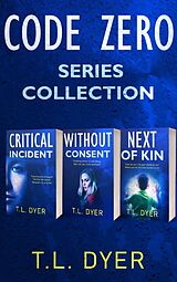 eBook (epub) Code Zero Police Series, Books 1-3 (Code Zero Series) de Tl Dyer