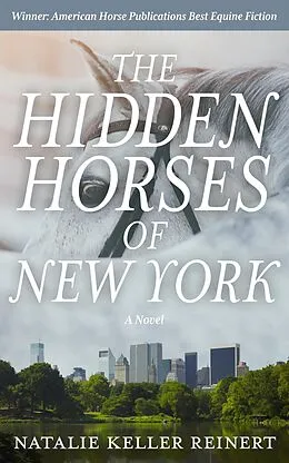 E-Book (epub) The Hidden Horses of New York von Natalie Keller Reinert