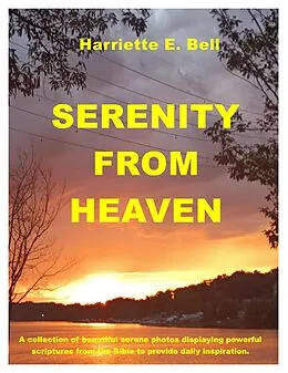 E-Book (epub) Serenity From Heaven von Harriette Bell