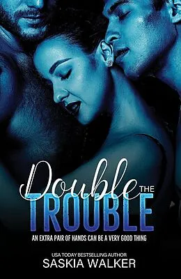 E-Book (epub) Double the Trouble von Saskia Walker