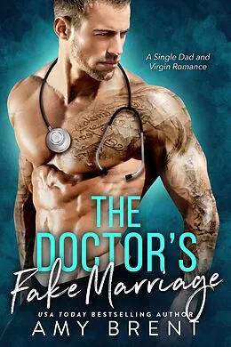 E-Book (epub) The Doctor's Fake Marriage (Forbidded, #3) von Amy Brent