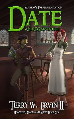 E-Book (epub) Date- Author's Preferred Edition (Monsters, Maces and Magic, #6) von Terry W. Ervin