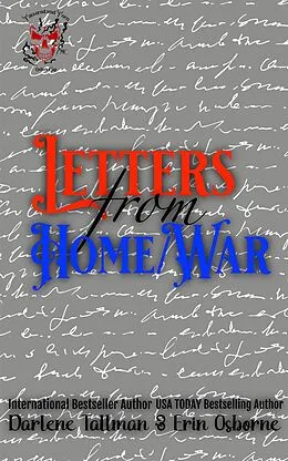 E-Book (epub) Letters from Home/War (Tattered and Torn MC) von Erin Osborne, Darlene Tallman