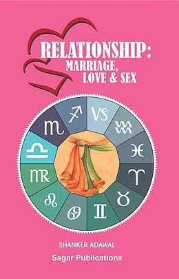 E-Book (epub) Encyclopedia of Vedic Astrology: Relationship: Marriage, Love & Sex von Shanker Adawal
