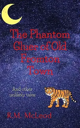 E-Book (epub) The Phantom Gluer of Old Fromton Town von R. M. McLeod