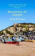 E-Book (epub) Mysteries of Sussex von David Ep Dennis