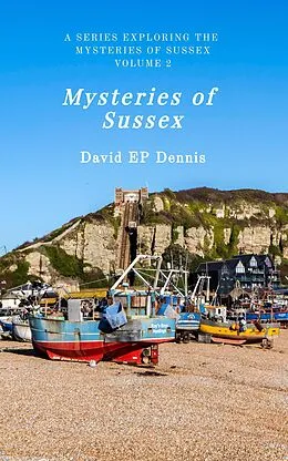 E-Book (epub) Mysteries of Sussex von David Ep Dennis