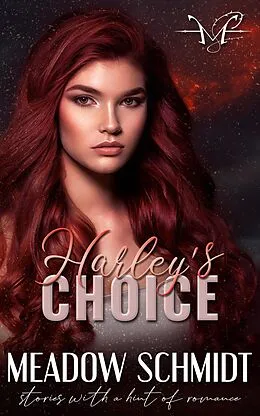 E-Book (epub) Harley's Choice von Meadow Schmidt