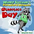 E-Book (epub) Wally Raccoon's Athletics Day (Farmyard Olympics, #2) von Leela Hope