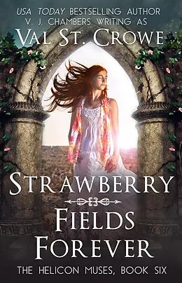 E-Book (epub) Strawberry Fields Forever (The Helicon Muses, #6) von Val St. Crowe