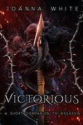 E-Book (epub) Victorious (The Valiant Series) von Joanna White