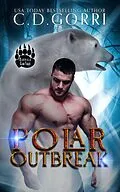 E-Book (epub) Polar Outbreak (The Barvale Clan Tales, #2) von C. D. Gorri
