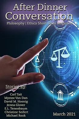 E-Book (epub) After Dinner Conversation (After Dinner Conversation Magazine, #9) von Carl Tait, Mystee van Dan, David M. Hoenig