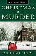 E-Book (epub) Christmas is Murder von C. S. Challinor