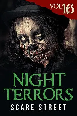 E-Book (epub) Night Terrors Vol. 16 von Scare Street, Justin Boote, K. C. Dunford