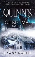 E-Book (epub) Quinn's Christmas Wish von Lawna Mackie