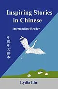 E-Book (epub) Inspiring Stories in Chinese von Lydia Lin