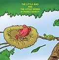 E-Book (epub) The Little Bird and the Little Worm von Russell Nohelty
