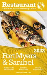 eBook (epub) 2022 Fort Myers & Sanibel - The Restaurant Enthusiast's Discriminating Guide de Andrew Delaplaine