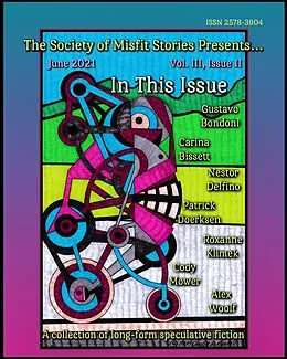 E-Book (epub) The Society of Misfit Stories Presents... June 2021 von Julie Ann Dawson, Denny Marshall, Gustavo Bondoni
