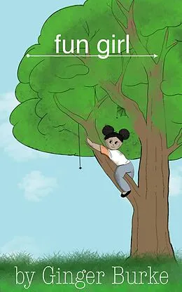 E-Book (epub) Fun Girl (Dan and Dee Dee) von Ginger Burke