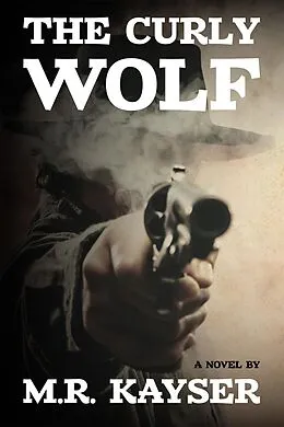 E-Book (epub) The Curly Wolf von M. R. Kayser
