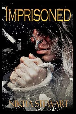 E-Book (epub) Imprisoned von Nikita Stewart