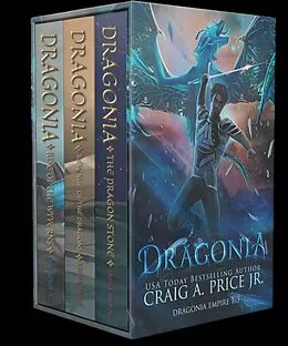 E-Book (epub) Dragonia: Dragonia Empire 1-3 Omnibus von Craig A. Price