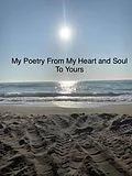 E-Book (epub) My Poetry From My Heart and Soul To Yours von Marie Ward