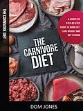 E-Book (epub) The Carnivore Diet von Dom Jones