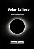 E-Book (epub) Solar Eclipse - Myth, Legend And Reality von Pablo Ruiz