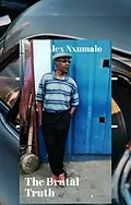 E-Book (epub) Without Fear or Favour - The Brutal Truth von Alex Nxumalo