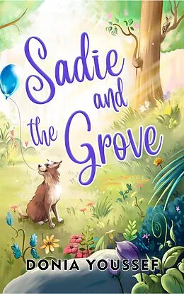 E-Book (epub) Sadie and the Grove von Donia Youssef