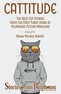 E-Book (epub) Cattitude (Pulphouse) von Dean Wesley Smith, Kristine Kathryn Rusch, Annie Reed