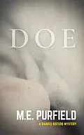 E-Book (epub) Doe (Radicci Sisters Mystery, #8) von M. E. Purfield